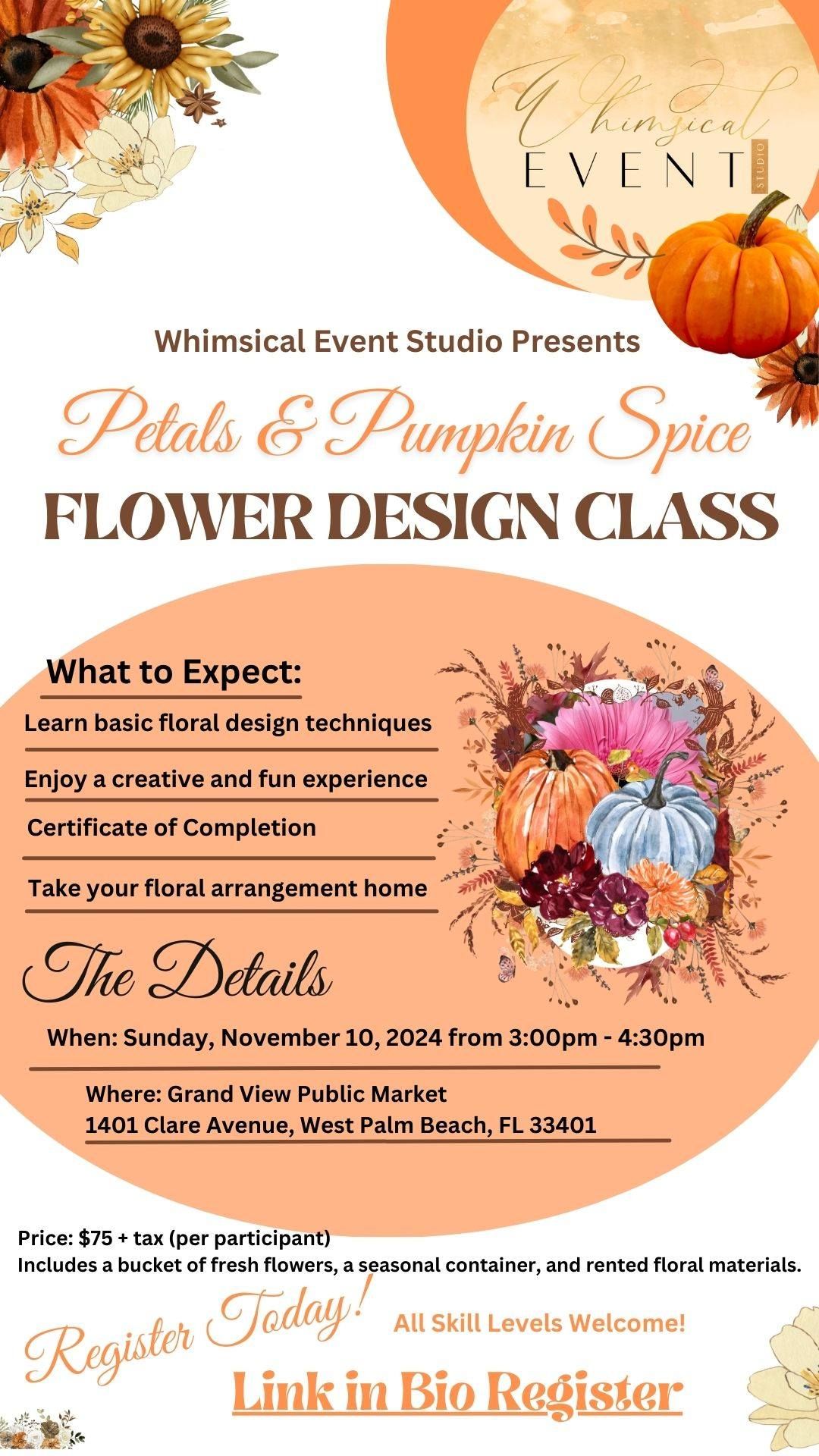 Petals & Pumpkins: A Fall Floral Arrangement Workshop