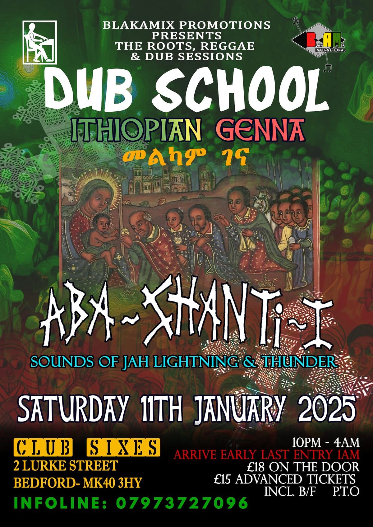 Dub School Sat' 11th Jan' <<Aba Shanti-i in Session>> Ithiopian Gena!!