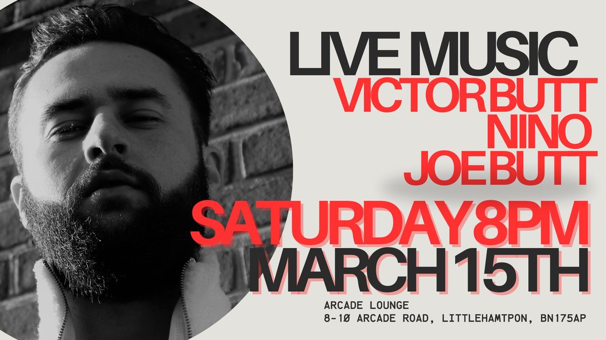 LIVE MUSIC SATURDAY! | VICTOR BUTT, NINO & JOE BUTT | 15th MARCH 2025 @ 8pm |