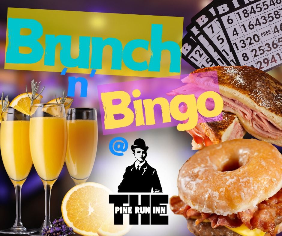 Brunch 'n' Bingo @ The Pine Run Inn