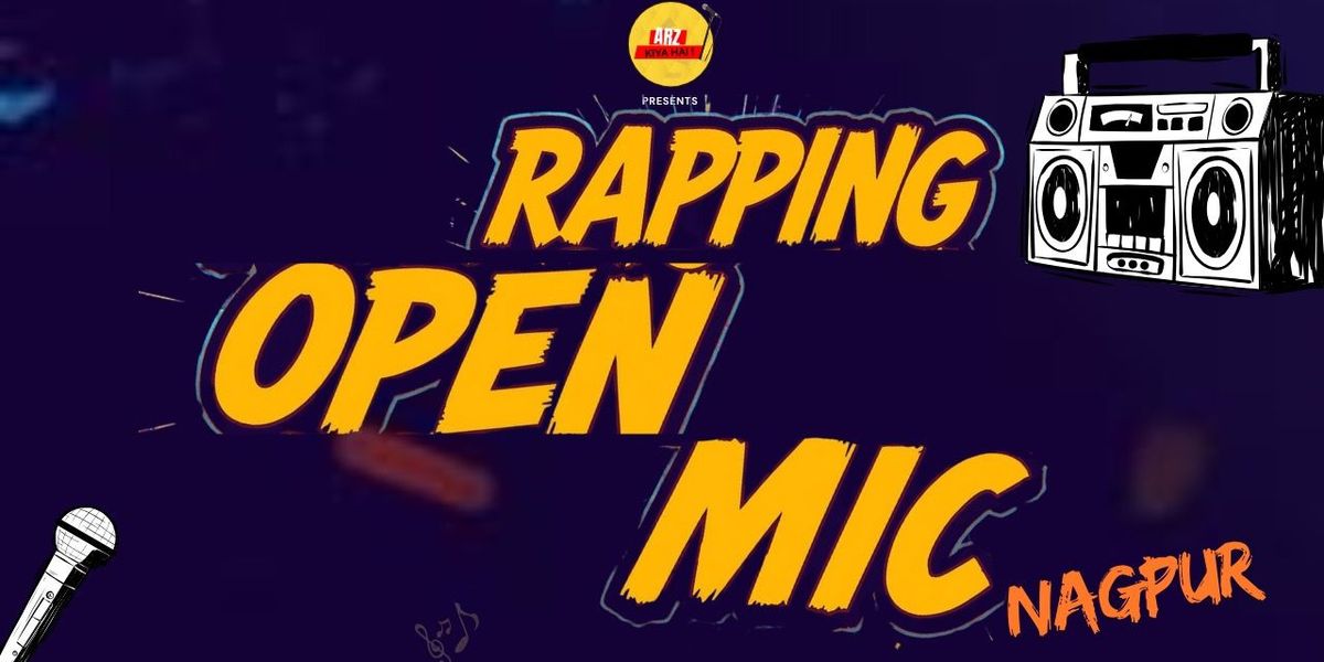 Rapping Open Mic Nagpur