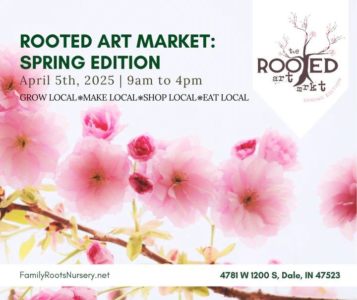 Spring Rooted Artisan Market