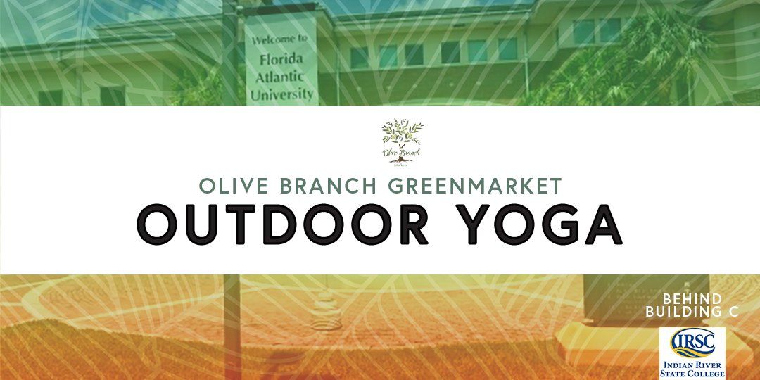 \ud83e\uded2 Outdoor Yoga (at the Olive Branch GreenMarket)