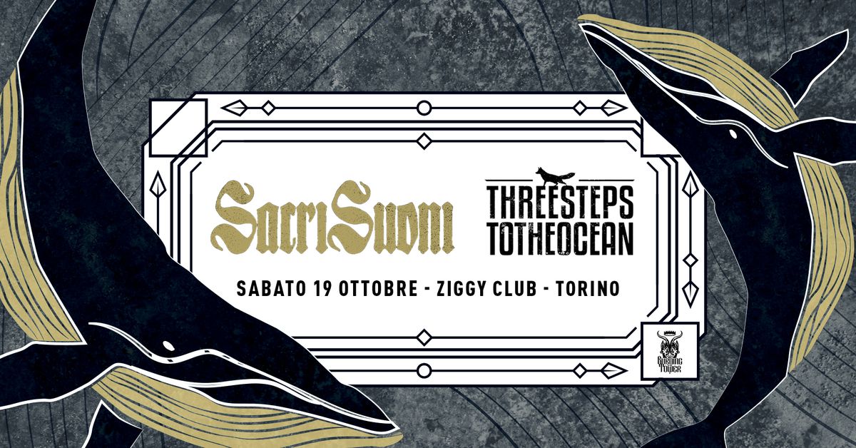 SACRI SUONI & THREESTEPSTOTHEOCEAN @ZIGGYCLUB - TORINO