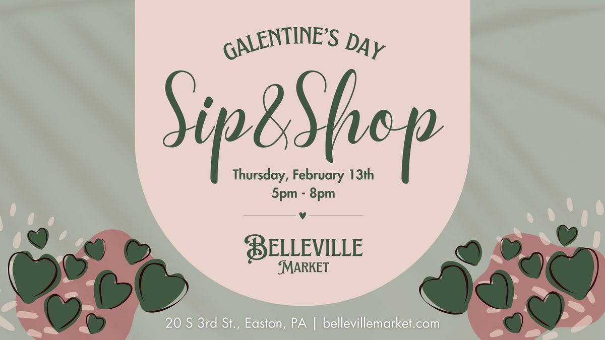 Galantine's Day Sip & Shop at Belleville Market