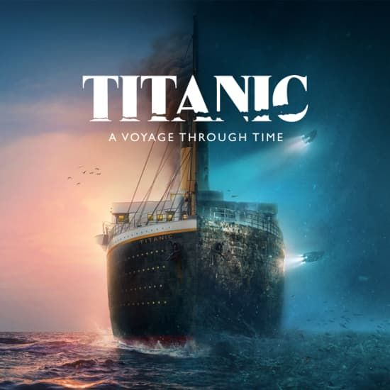 Titanic: A Voyage Through Time