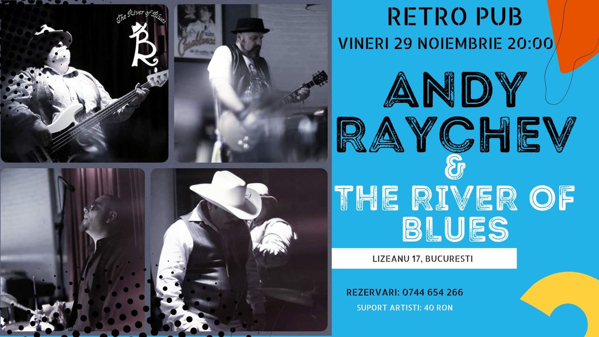 Andy Raichev & The River of Blues