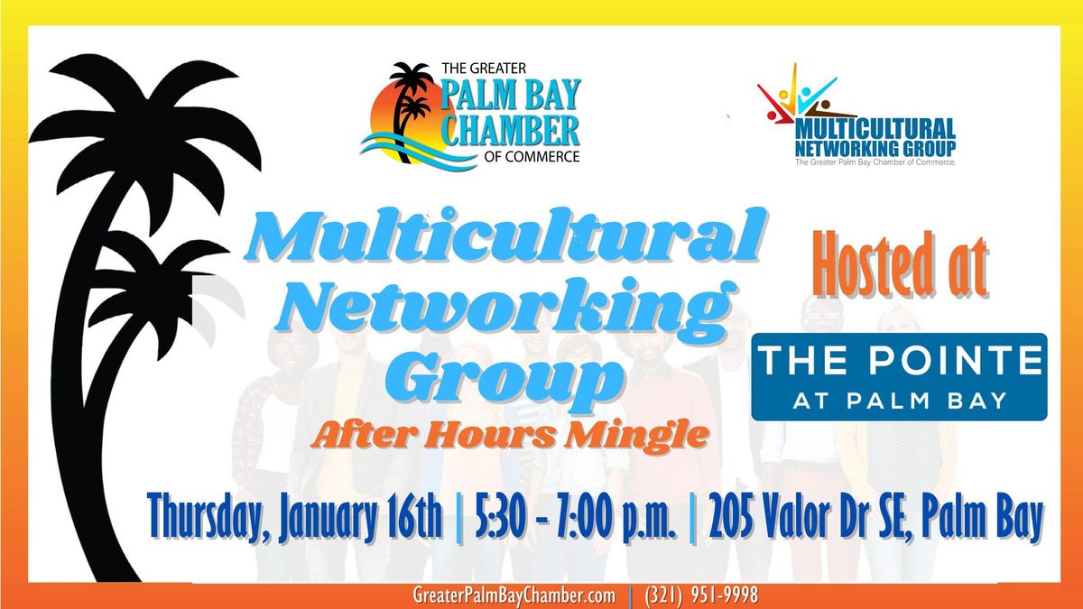 Multicultural Networking Group After Hours Mingle!