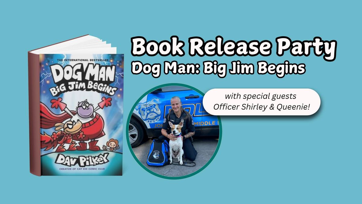 Dog Man Release Party