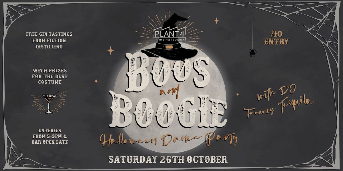 Boos & Boogie - Halloween Party at Plant 4