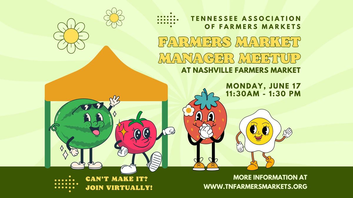 Farmers Market Manager Meetup