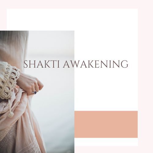 Shakti Awakening
