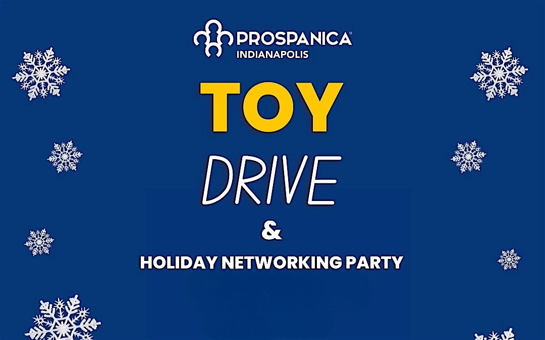 2025 Prospanica Indianapolis Toy Drive & Holiday Networking Party