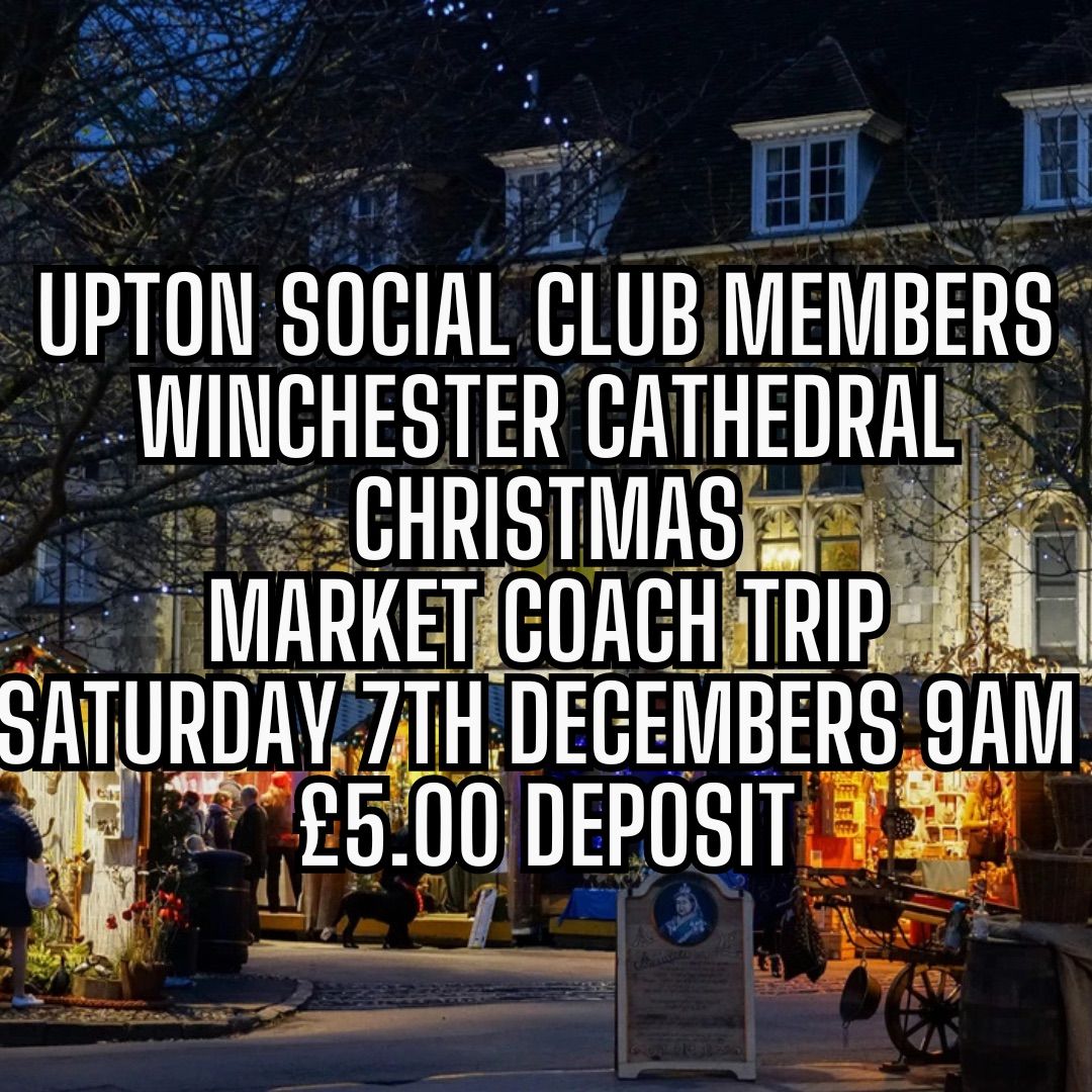 Upton social members Xmas coach Trip 