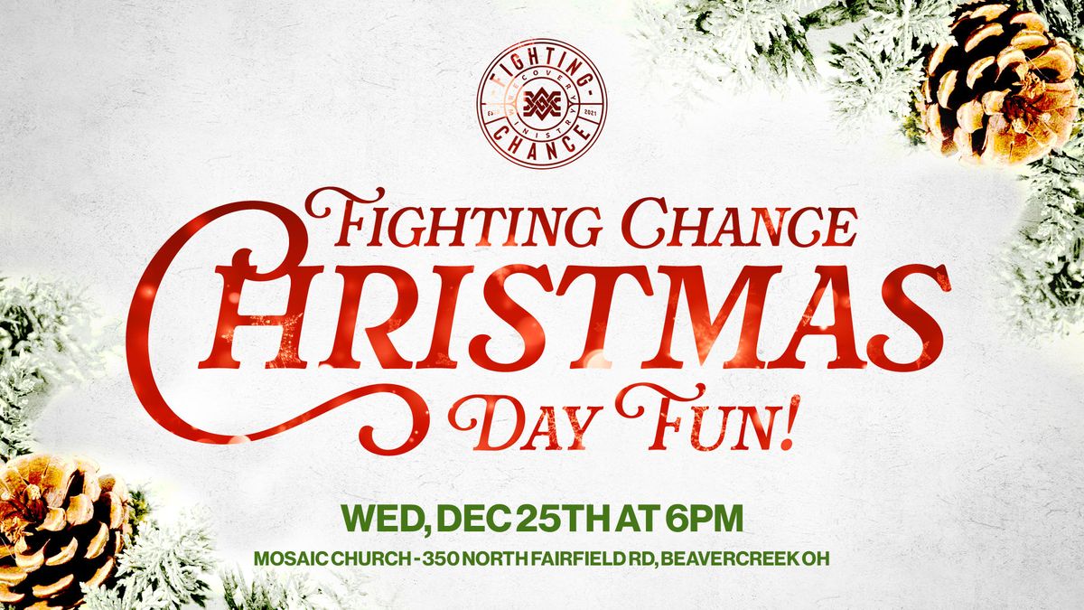 Fighting Chance Christmas Day Fun!