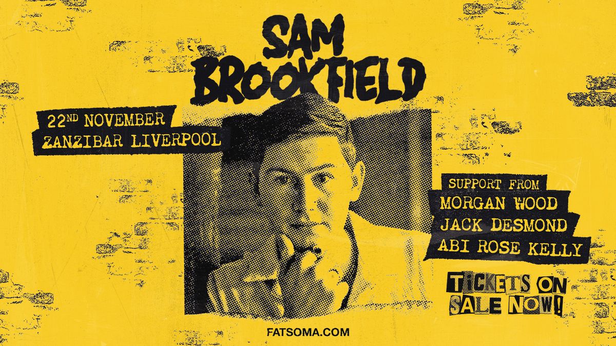 SAM BROOKFIELD - LIVE @ THE ZANZIBAR - LIVERPOOL