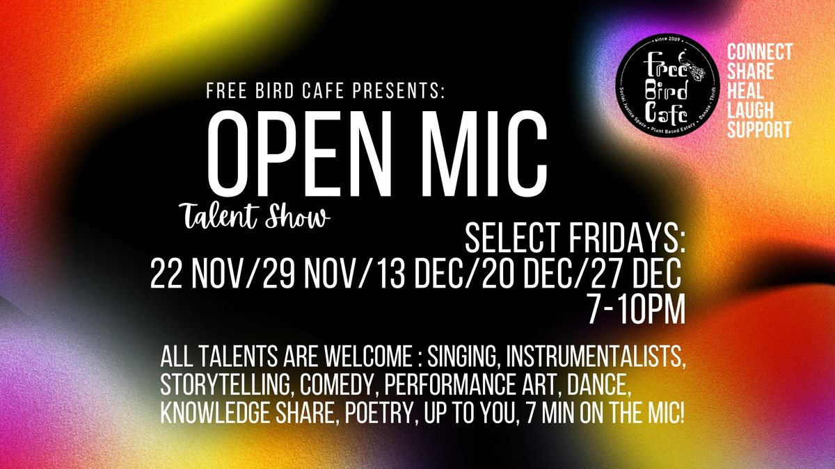 OPEN MIC Fridays at Free Bird Cafe