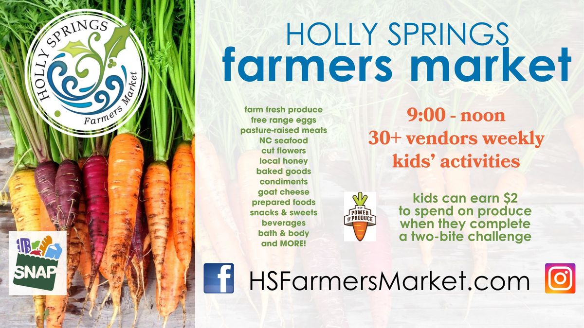 Holly Springs Farmers Market open WEEKLY