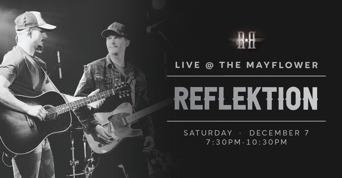 ReFlektion - Live @ the Mayflower