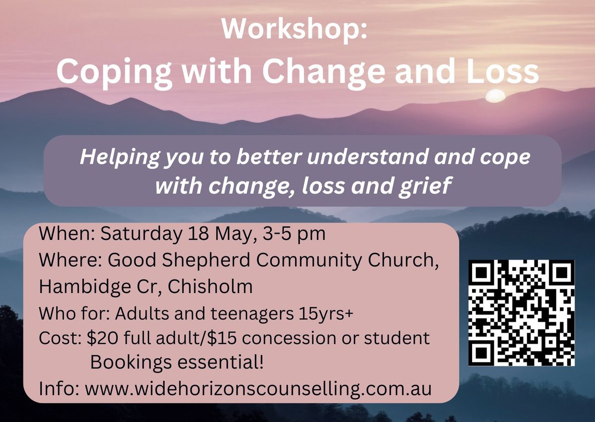 Workshop: Coping with Change and Loss