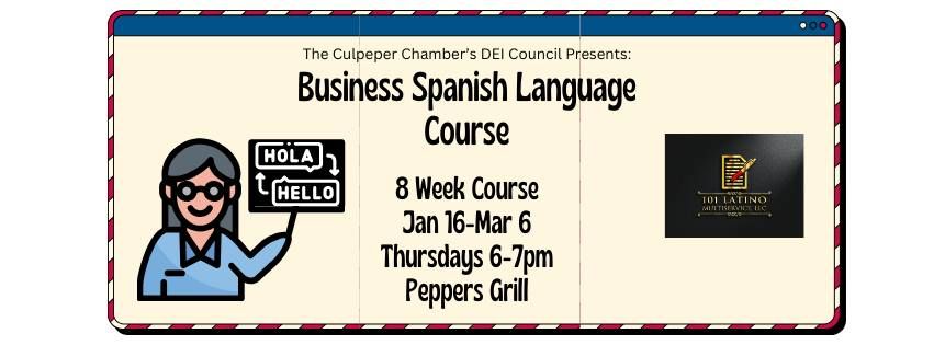 The Culpeper Chamber's DEI Council Presents: Business Spanish Language Course