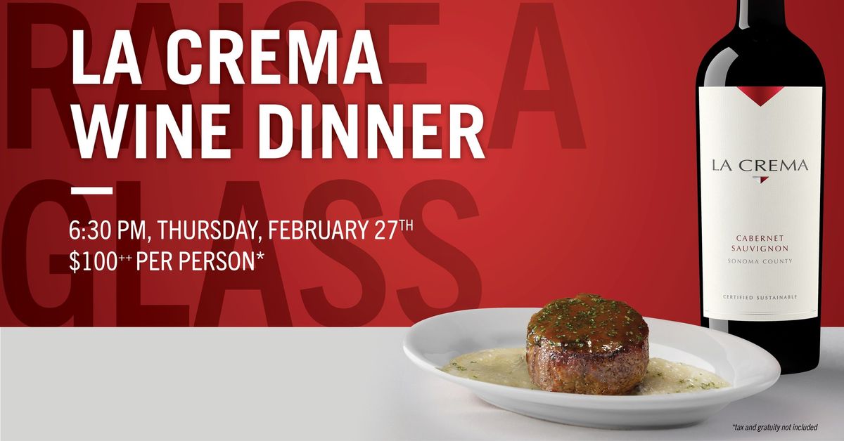 La Crema Wine Dinner