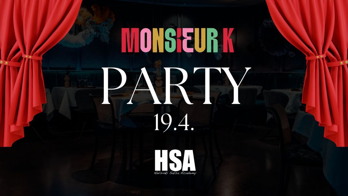 Monsieur K Salsa & Bachata party \/ 19.4. 