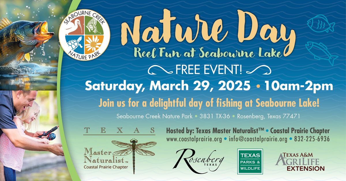 Nature Day at Seabourne Lake- Let's have some REEL fun!