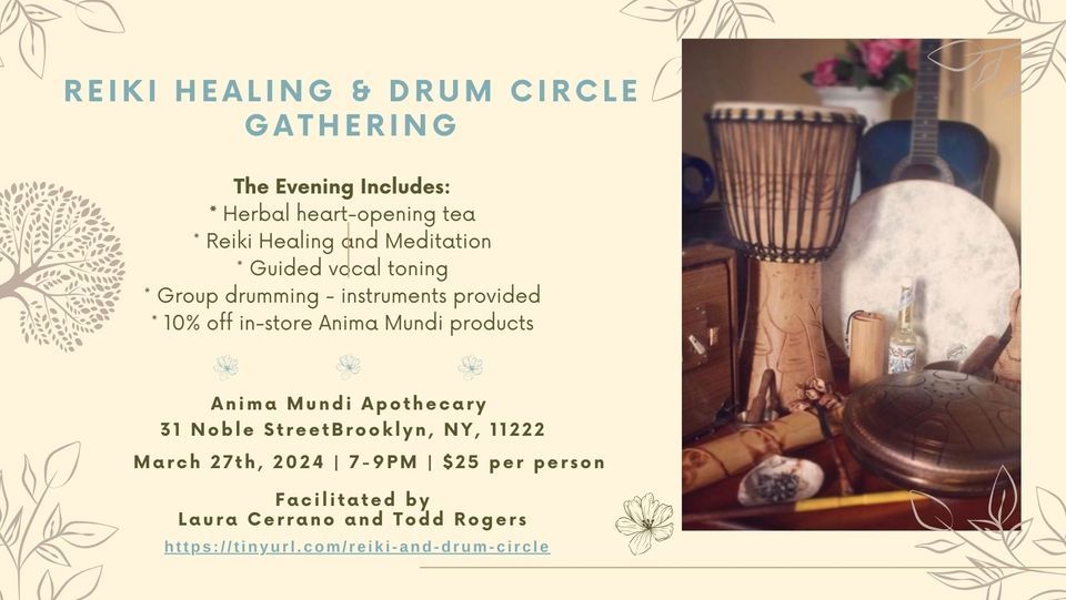 Reiki Healing and Drum Circle Gathering 