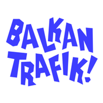 Balkan Trafik Festival