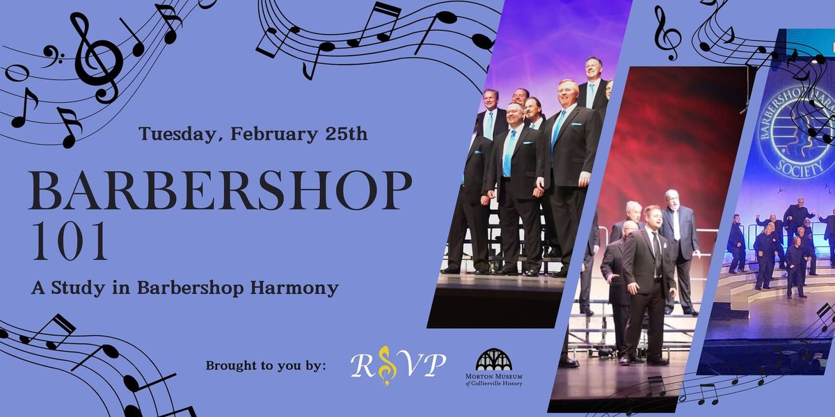 Evening Concert Series: RSVP Chorus & THE TIMES "Barbershop-101: A Study in Barbershop Harmony" 