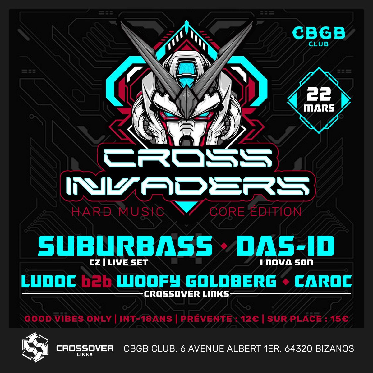 CROSS INVADERS w\/ Suburbass, Das-Id, Caroc, Ludoc b2b Woofy Goldberg