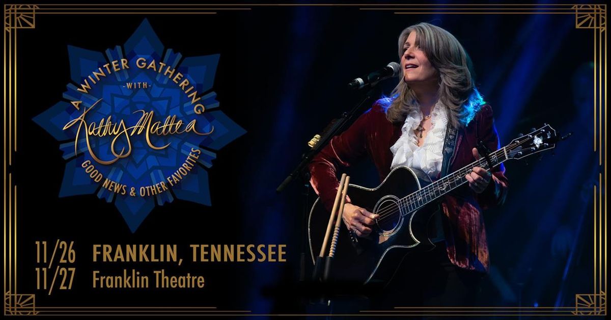 A Winter Gathering with Kathy Mattea: Good News and Other Favorites