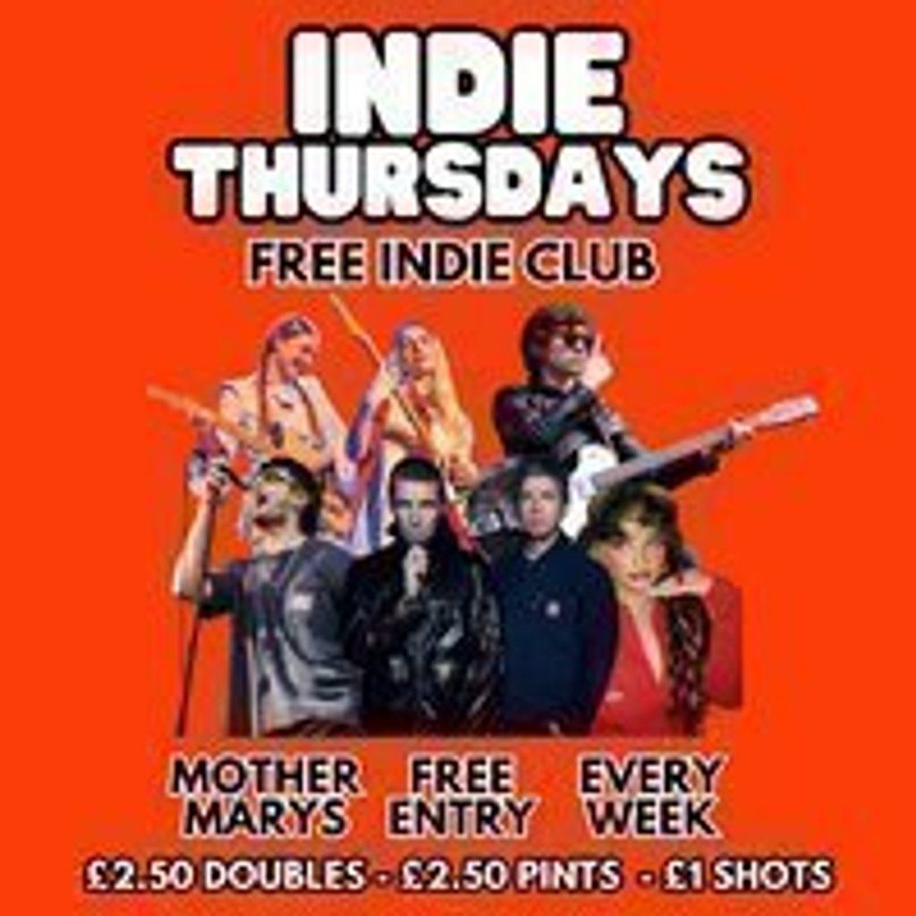INDIE THURSDAYS - Free Indie Club!