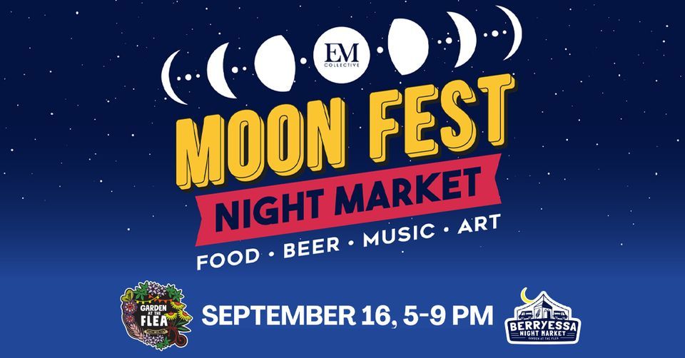 Moon Fest at Berryessa Night Market - Sept 16th, 2022