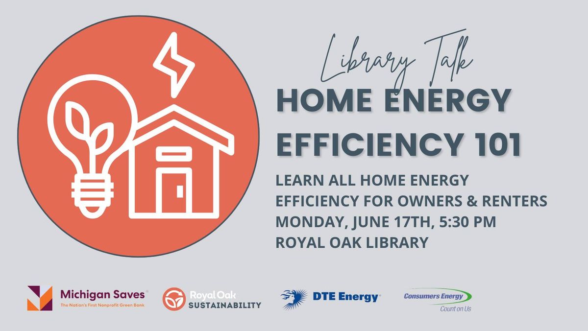  Energy Efficiency 101 For Homeowners and Renters