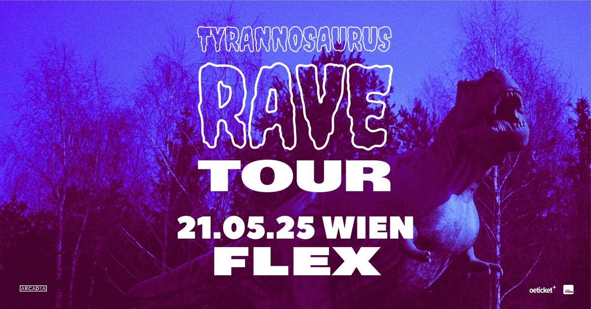 FRITTENBUDE (DE) \u2022 "Tyrannosaurus Rave Tour" \u2022 Flex Wien