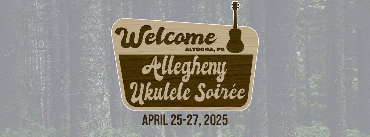 Allegheny Ukulele Soir\u00e9e 2025