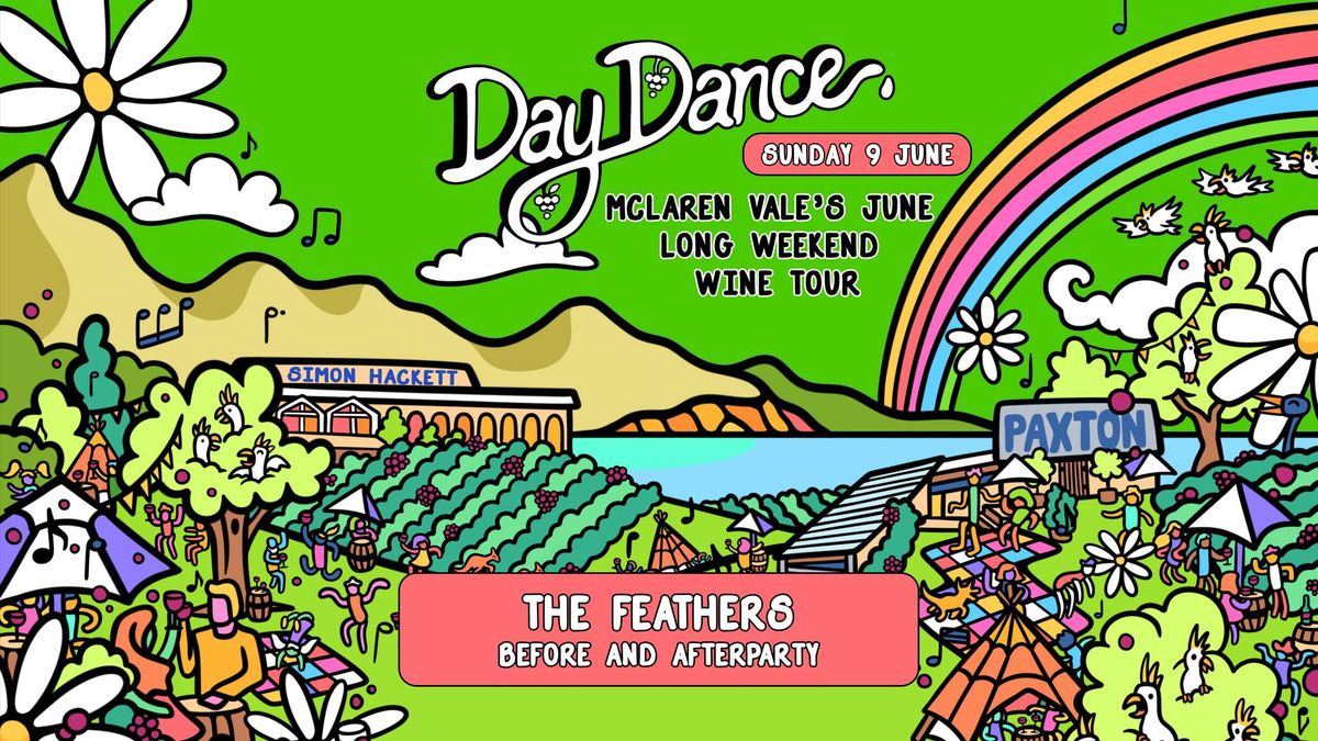Feathers x Day Dance \u2013 Sunday June Long Weekend Wine Tour!