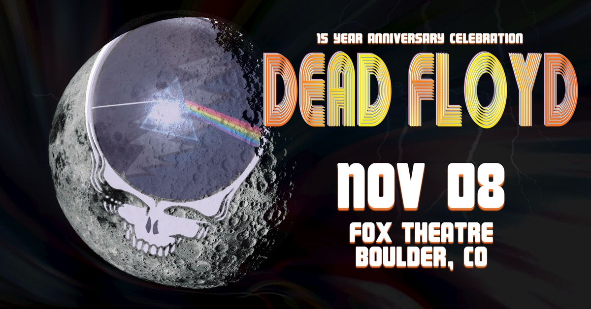 Dead Floyd | The Fox Theatre