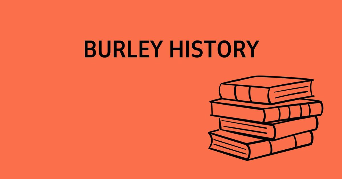 Burley History