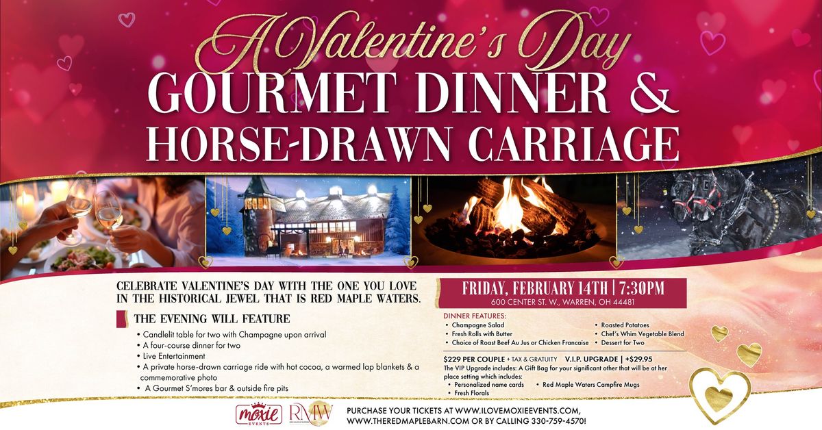 A Valentine's Day Gourmet Dinner & Horse-Drawn Carriage