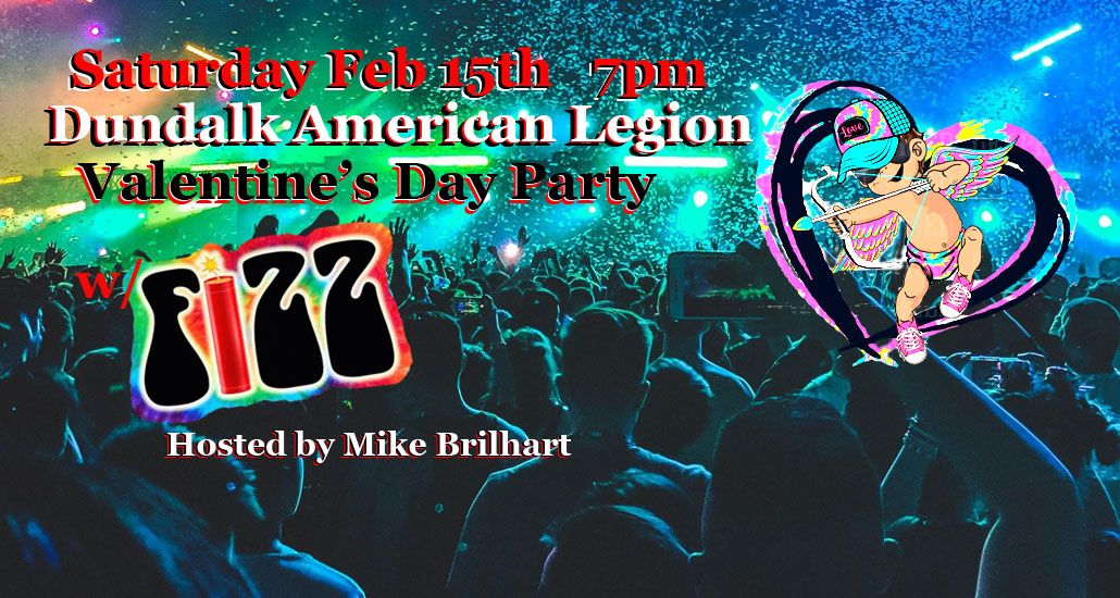 American Legion Valentine's Party w\/FiZZ