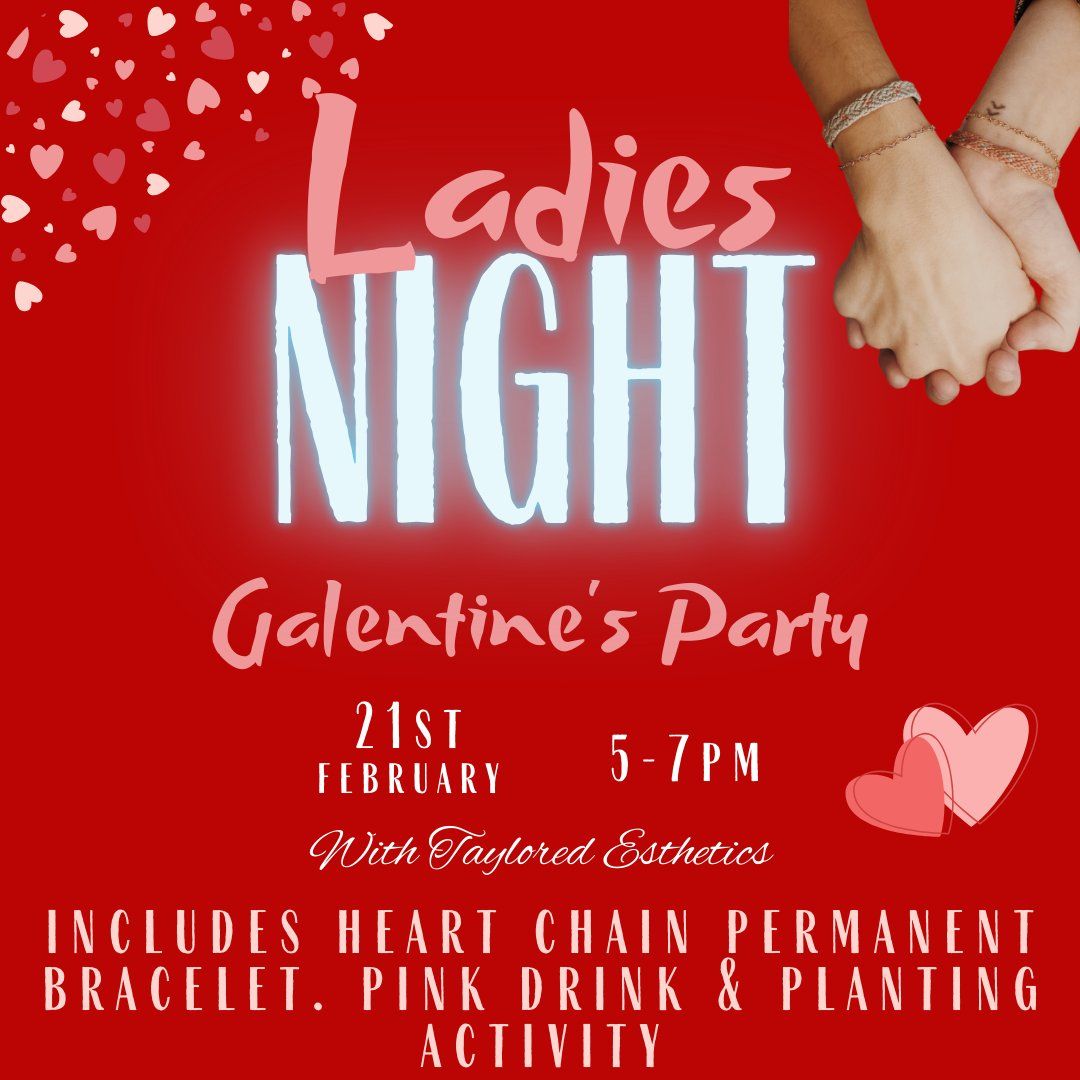 Ladies Night Out- Galentine's Party