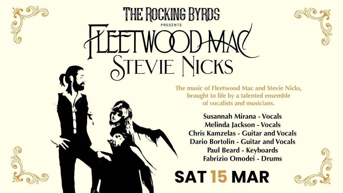 The Rocking Byrds Presents Fleetwood Mac & Stevie Nicks