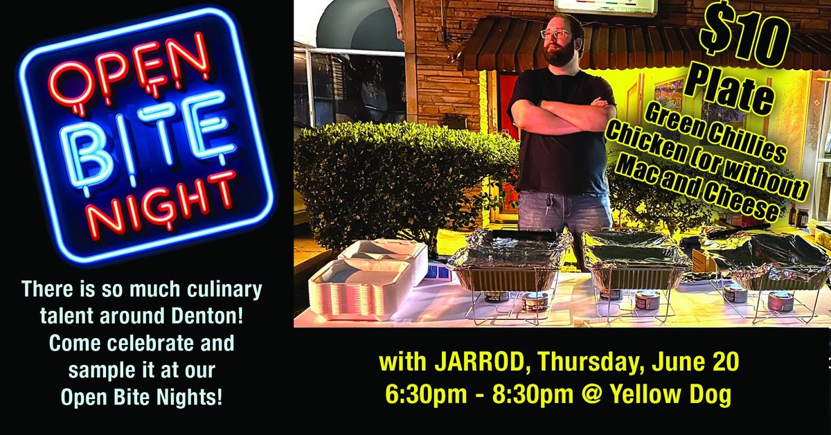 Open Bite Night with Jarrod