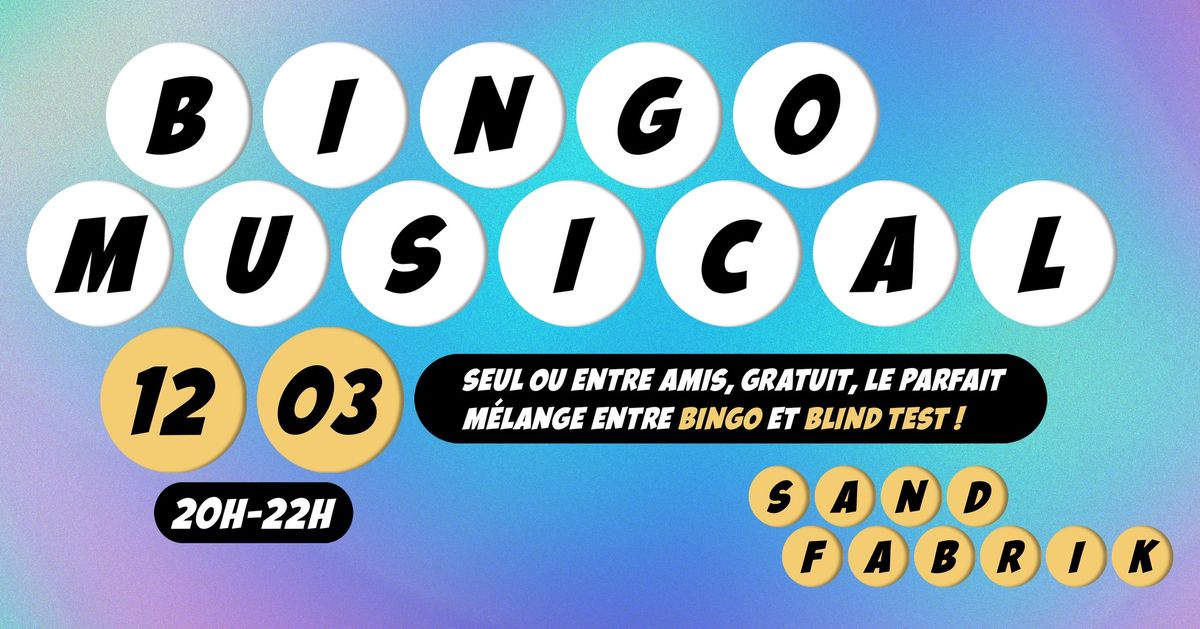 Bingo Musical @ Sand Fabrik [GRATUIT]