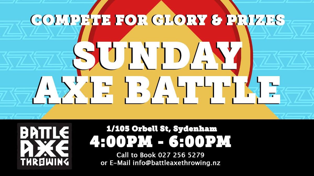 Battle Axe's Sunday Axe Battle