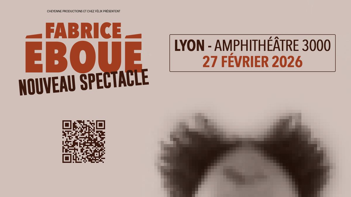 Fabrice Ebou\u00e9 \u2022 Nouveau Spectacle \u2022 Lyon