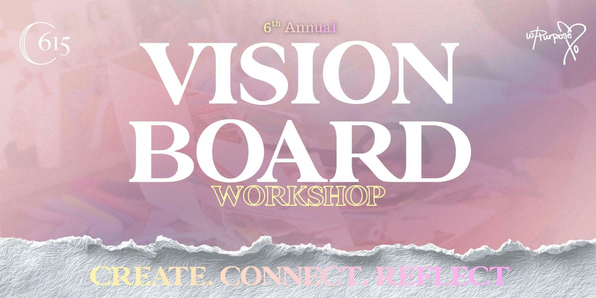 With Purpose Collective: 6th Annual Vision Board Workshop
